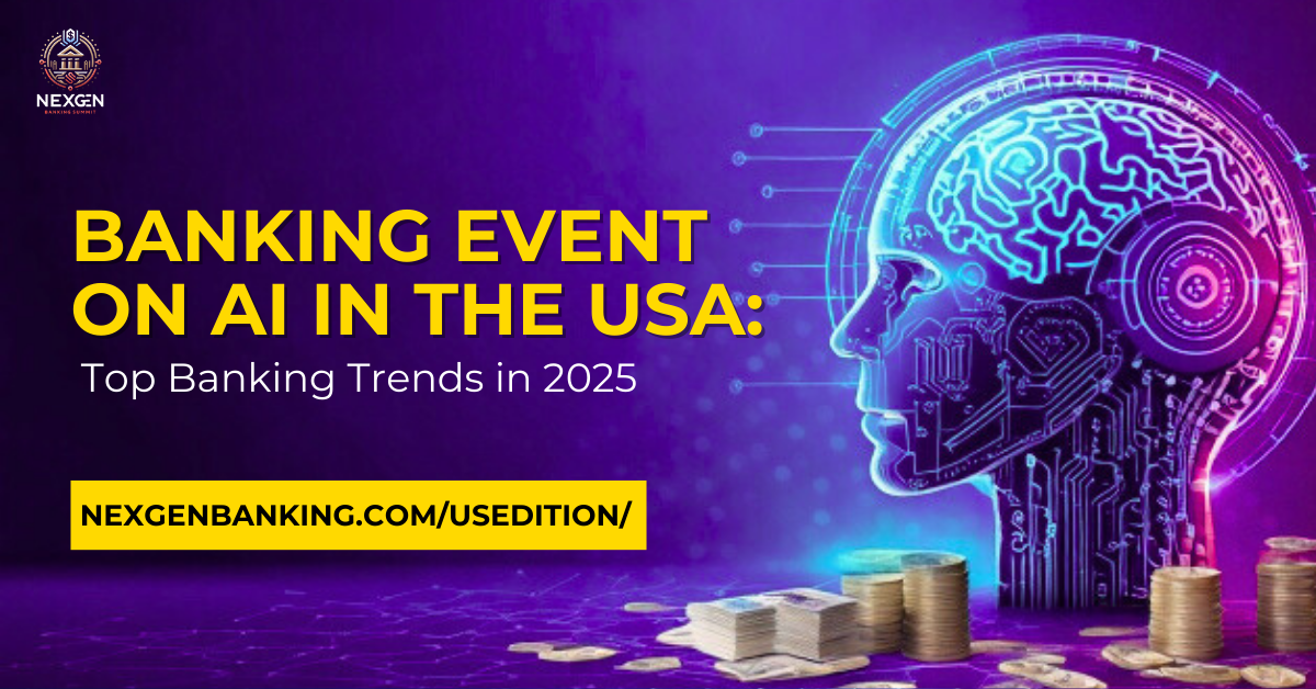 Banking Event on AI in the USA: Top Banking Trends in 2025